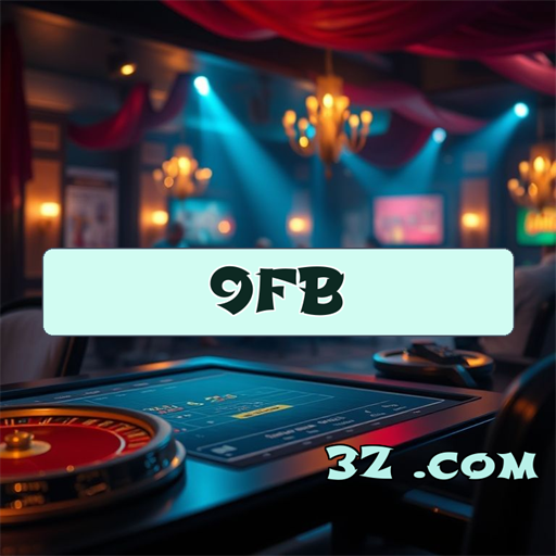 9fb bet: Bônus que Transformam Suas Apostas em Emoções